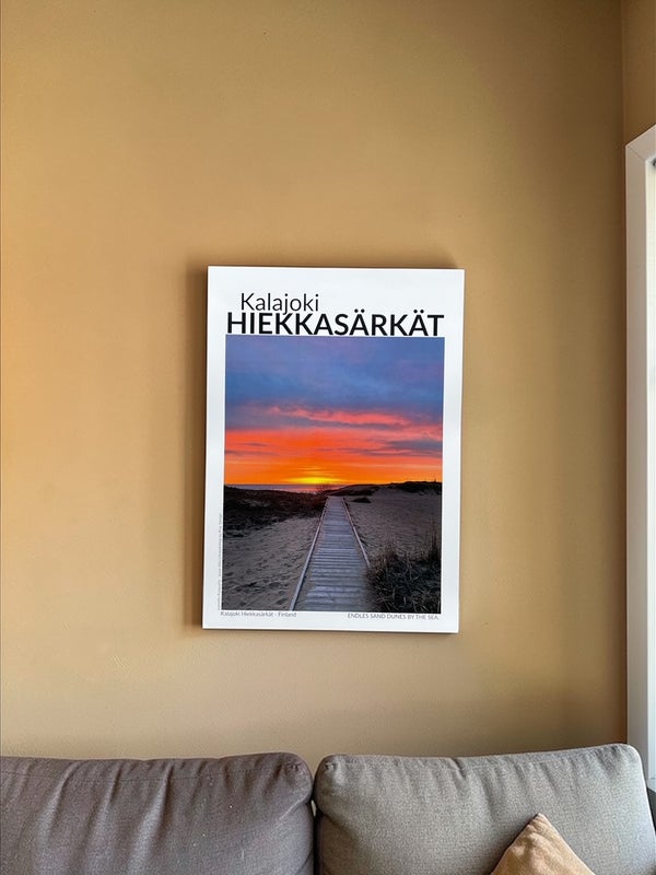 Kalajoki juliste A3 Endles sand dunes on the wall